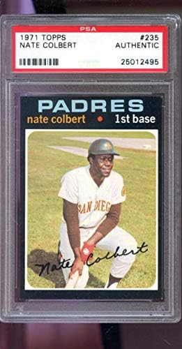 1971 Topps 235 Nate Colbert San Diego Padres PSA OTANTİK Dereceli Beyzbol Kartı